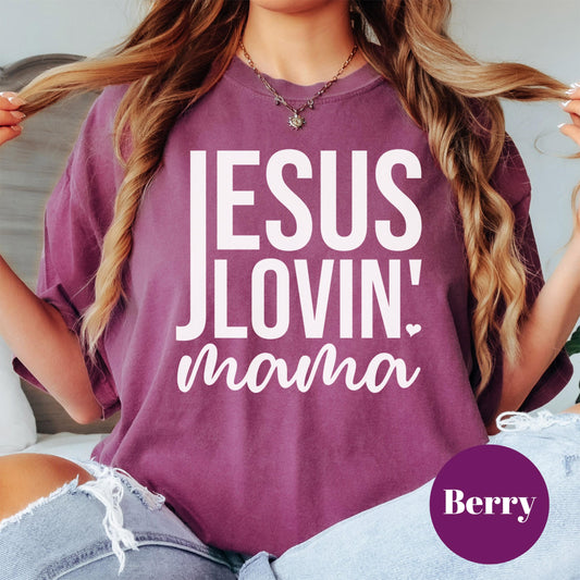 Jesus Lovin' Mama Comfort Colors® Shirt, Christian Mom Graphic Tee, Faith Shirt for Women, Worship Tee, Spiritual Motherhood Gift