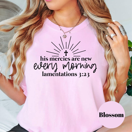 His Mercies Are New Every Morning Comfort Colors® Shirt, Lamentations 3:23 Shirt, Christian Tee, Sunrise Faith Shirt, Bible Verse Shirt