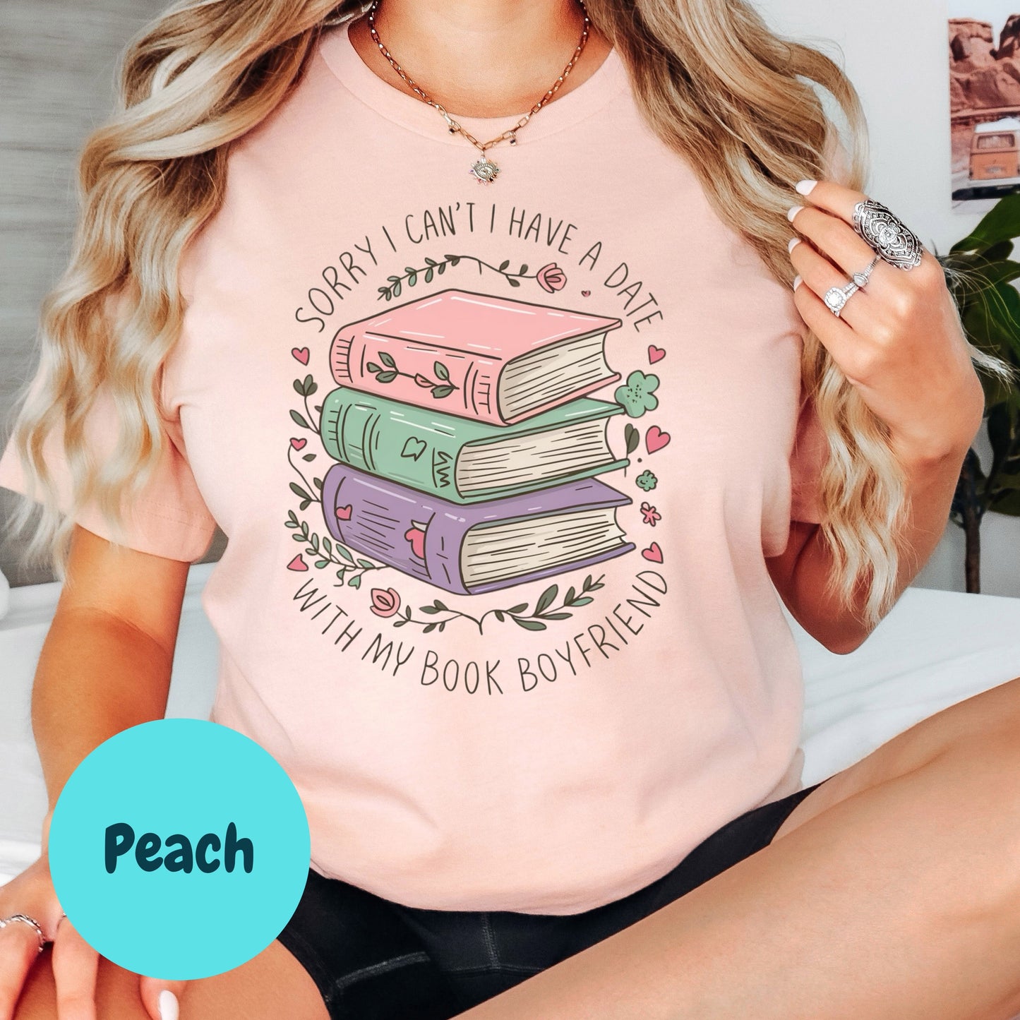 Sorry I Can’t I Have a Date With My Book Boyfriend Shirt – Book Lover Tee – Romance Reader Shirt – Cute Bookish Graphic Tee –