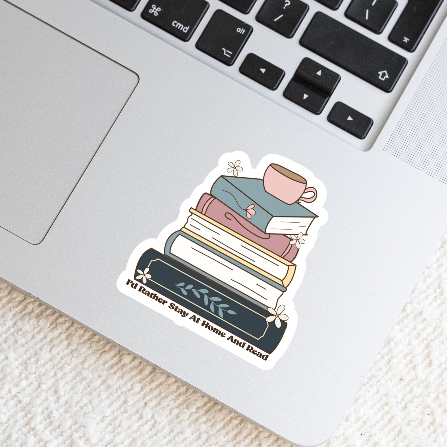 I'd Rather Stay Home and Read Book Stack Sticker β 3" Waterproof Bookish Sticker with Holo Overlay β Reading, Books, Reader Gift, Book Lover