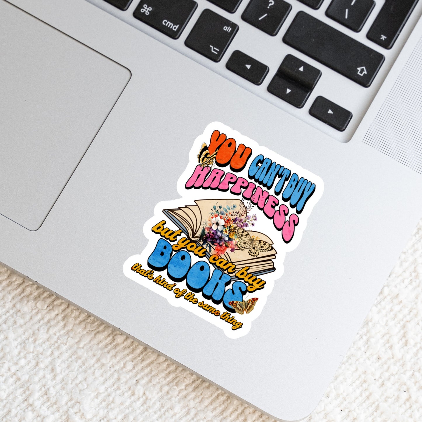 You Can't Buy Happiness but You Can Buy Books Book Reader Sticker β 3" Waterproof Bookish Sticker with Holo Overlay β Reading, Books, Reader Gift, Book Lover, Bookstore Merch