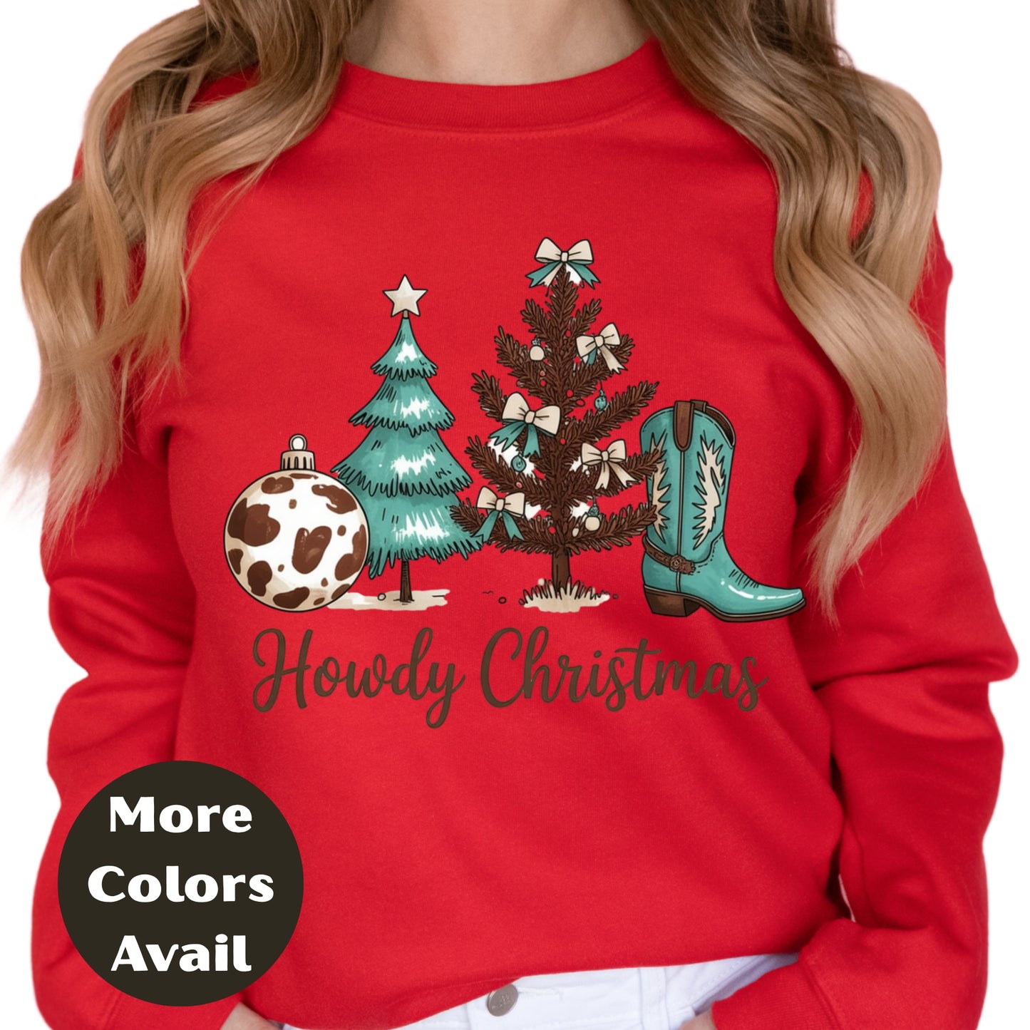 Howdy Christmas Shirt or Sweatshirt – Small-4XL and Plus Size – Cowgirl Christmas Tree & Boot – Multiple Colors