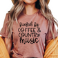 Fueled by Coffee and Country Music Shirt, Country Life Tee, Gift for Country Music Lovers, Coffee Lover Shirt, Fun Graphic Tee