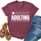 Funny Adulting Shirt for Women - 1 Star Adulting Would Not Recommend Tee - Humor Graphic T-Shirt - Gift for Millennials and Adults