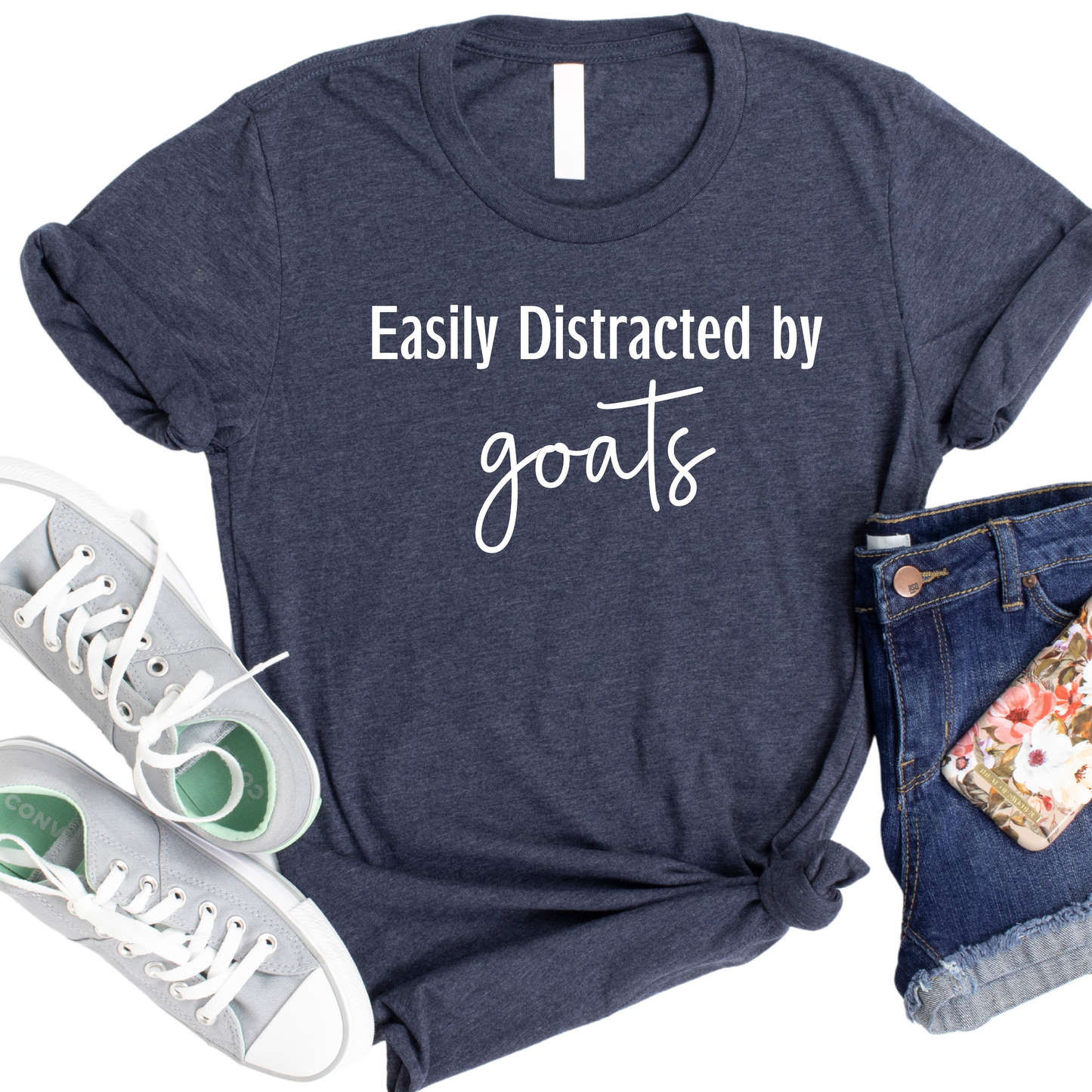 Easily Distracted by Goats T-Shirt - Funny Farm Animal Lover Shirt - Goat Mom Graphic Tee - Rural Life Gift Idea - Country Style Shirt