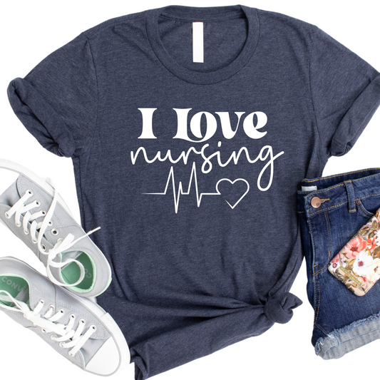 I Love Nursing Shirt - Nurse Appreciation Gift - Nursing Heartbeat Graphic Tee - Healthcare Worker Shirt - RN T-Shirt for Nurses