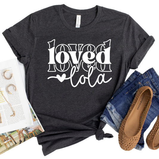 Loved Lola T-Shirt - Filipino Grandmother Gift - Heart Design Lola Graphic Tee - Cute Family Love Shirt for Grandma - Women’s Gift