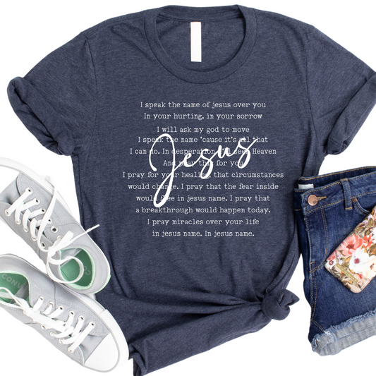 Speak the Name of Jesus Shirt - Christian Faith Graphic Tee - Prayer T-Shirt for Women - Inspirational Religious Apparel - Spiritual Gift