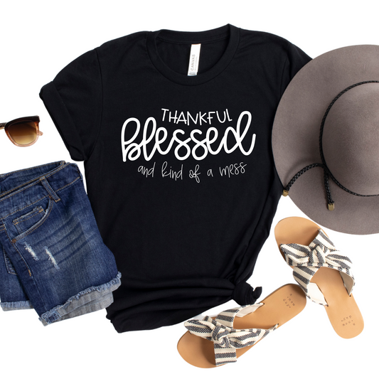 Thankful Blessed and Kind of a Mess Shirt - Funny Inspirational Graphic Tee for Women - Casual Fall Fashion - Faith-Based Apparel