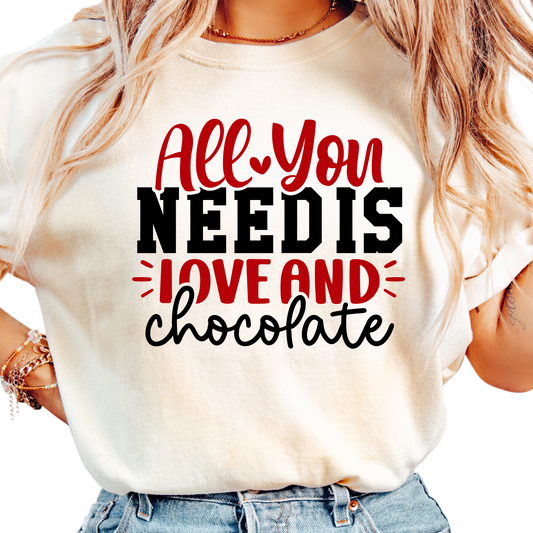 All You Need Is Love and Chocolate T-Shirt - Funny Valentine's Day Graphic Tee - Cute Romantic Shirt for Women - Gift for Chocolate Lovers