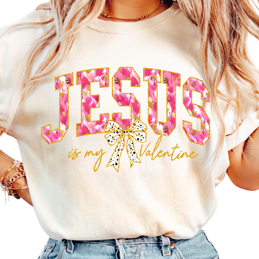 Jesus Is My Valentine T-Shirt - Christian Valentine's Day Shirt - Faith-Based Graphic Tee for Women - Religious Gift for Her