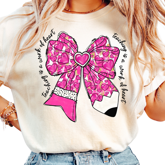 Teaching is a Work of Heart Coquette Big Bow T-Shirt - Cute Valentine’s Day Graphic Tee for Teachers - Pencil Design Gift for Teachers