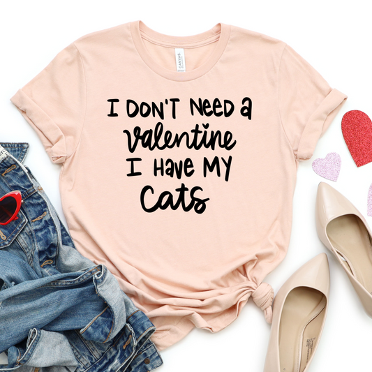 I Don’t Need a Valentine I Have My Cats Sweatshirt - Funny Valentine’s Day Cat Lover Gift - Cozy and Cute Cat Mom Sweater