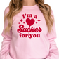 I'm a Sucker for You T-shirt or Sweatshirt - Cute Valentine's Day Lollipop Graphic Sweatshirt - Romantic Gift for Her or Him - Love Apparel