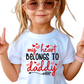 My Heart Belongs to Daddy Shirt for Baby, Toddler, and Youth Sizes - Cute Valentine’s Day Outfit for Girls - Daddy’s Little Girl Tee