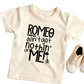 Romeo Ain't Got Nothin' on Me Shirt - Baby, Toddler, and Youth Sizes - Funny Kids Valentine Shirt - Cute Boys Valentine Outfit