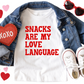 Snacks Are My Love Language Shirt - Baby, Toddler, Youth Sizes - Funny Valentine’s Day Tee for Kids - Cute Snack Lover Outfit