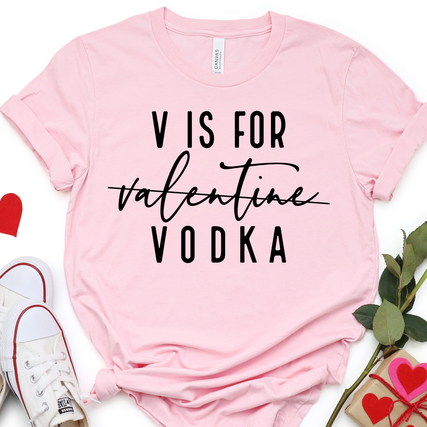 V is for Valentine Vodka Shirt - Funny Valentine's Day T-Shirt - Cute Anti-Valentine Tee - Women’s Pink Graphic Tee - Drinking Shirt