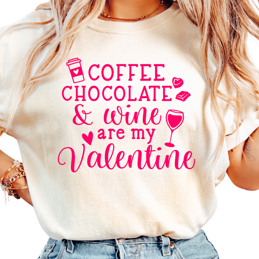 Coffee Chocolate and Wine Shirt - Funny Valentine’s Day T-Shirt for Women - Coffee Lover Tee - Wine and Chocolate Graphic Shirt