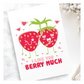 I Like You Berry Much Greeting Card - Cute Strawberry Pun Love Card for Valentine's Day, Anniversaries, or Romantic Notes