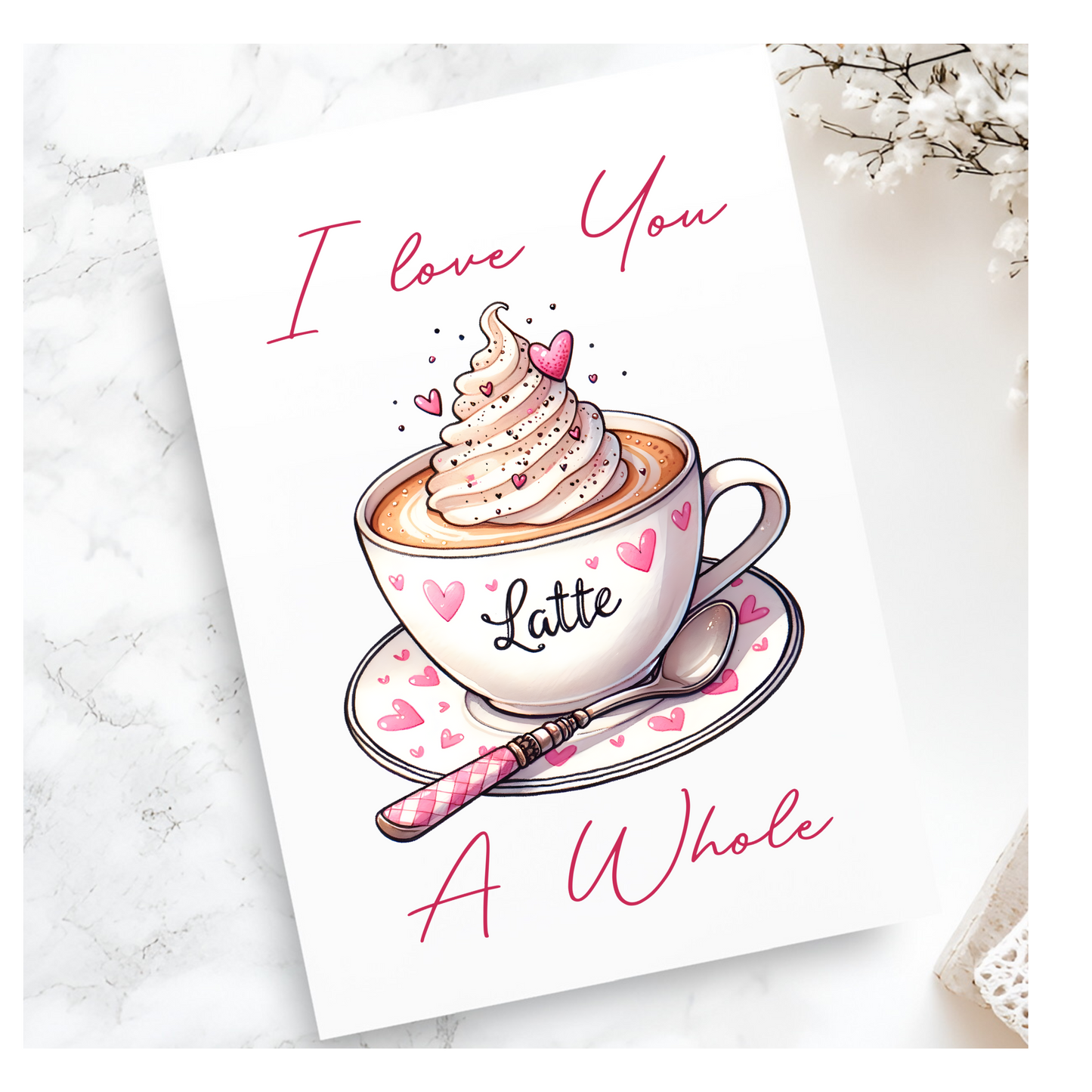 I Love You a Latte Greeting Card - Romantic Coffee Pun Card for Valentine's Day, Anniversary, or Sweet Love Notes - Couples Greeting Card