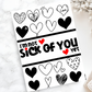 I'm Not Sick of You Yet Greeting Card - Funny Love Card with Heart Design - Romantic Anniversary or Valentine's Day Pun Card