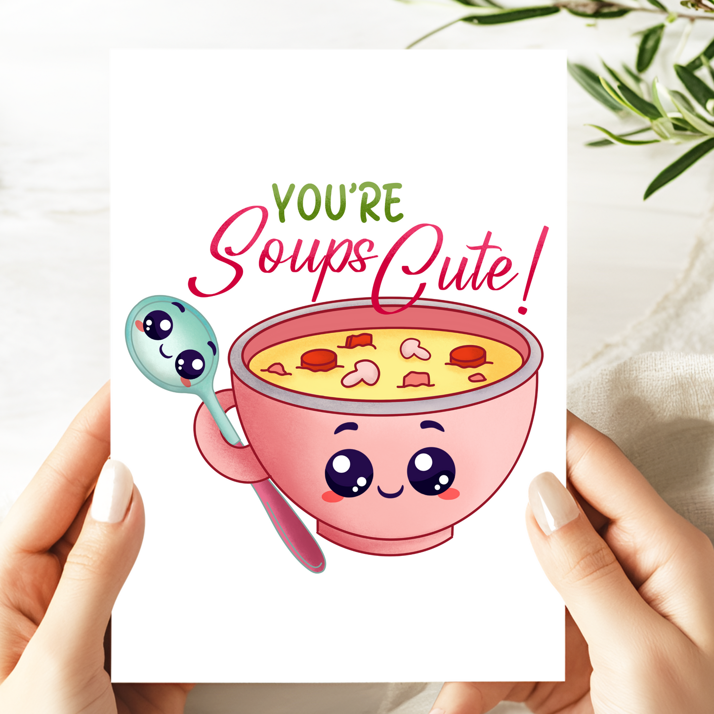 You’re Soups Cute Greeting Card - Adorable Soup and Spoon Pun Card - Romantic Valentine’s Day or Anniversary Card for Loved Ones