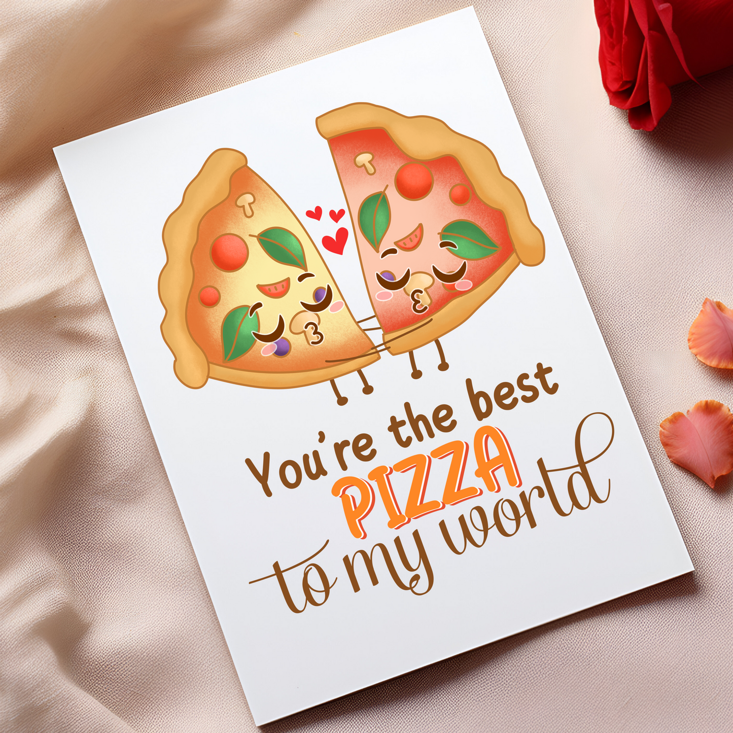 You’re the Best Pizza to My World Card - Cute Food Pun Greeting Card - Romantic Valentine’s Day or Anniversary Card for Pizza Lovers