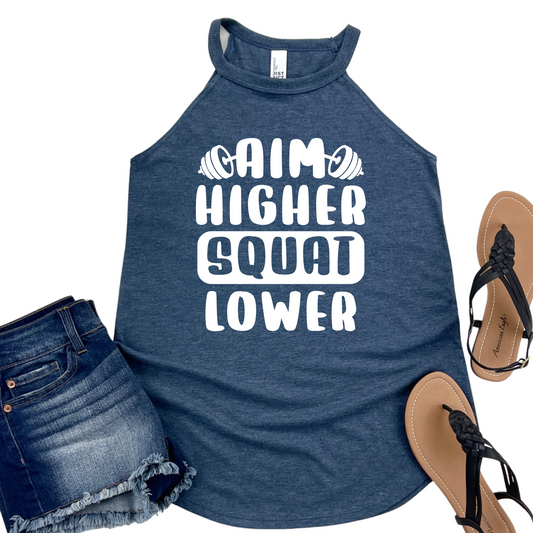 Aim Higher Squat Lower Tank Top - Funny Workout Shirt - Women's Fitness Graphic Tee - Gym Motivation Rocker Tank for Lifter - Lift