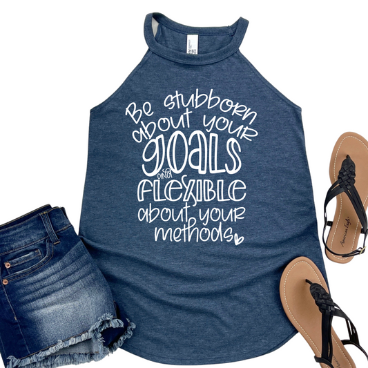 Be Stubborn About Your Goals Tank Top - Motivational Workout Shirt for Women - Inspirational Fitness Top - Activewear for Gym and Lifestyle