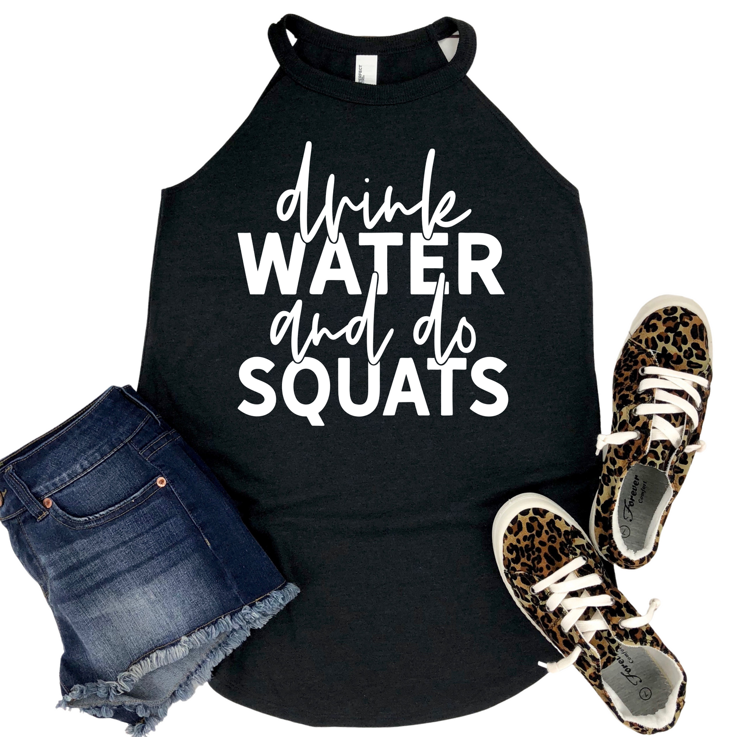 Drink Water and Do Squats Tank Top - Funny Workout Shirt for Women - Fitness Motivation Gym Apparel - Womans Comfortable Activewear Gift