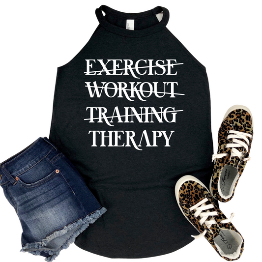 Exercise Workout Training Therapy Tank Top - Funny Motivational Gym Shirt for Women - Fitness Enthusiast Activewear Top - Weightlifting Tank