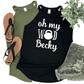 Oh My WOD Becky Tank Top - Funny CrossFit Kettlebell Tank - Workout Gym Apparel for Women - CrossFit Lover Gift - Womans Fitness Tank
