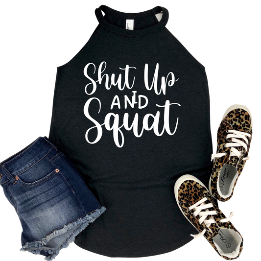 Shut Up and Squat Workout Tank Top - Funny Gym Shirt for Women - Womans Fitness Training Apparel for Weightlifting and Motivation