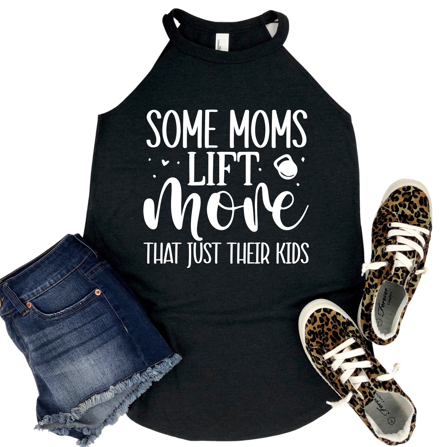 Some Moms Lift More Than Just Their Kids Womens Tank - Funny Fitness Tank for Moms - Womans Workout Apparel - Weightlifting Mom Gift