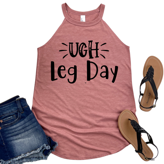 Ugh Leg Day Workout Tank Top - Funny Fitness Shirt for Women - Womans Gym Apparel with Humorous Design - Leg Day Gift for Gym Lovers