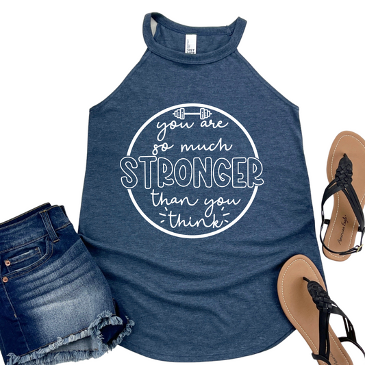 You Are So Much Stronger Than You Think Womans Tank Top - Inspirational Workout Shirt - Fitness Apparel - Strength Training Gift