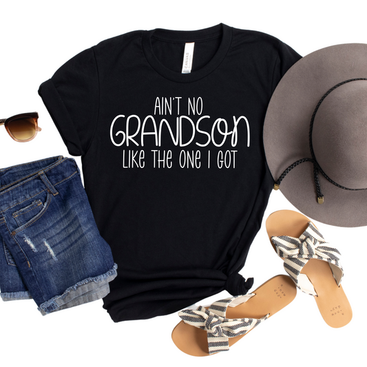 Ain't No Grandson Like the One I Got T-Shirt - Funny Grandparent Graphic Tee - Cute Family Shirt - Gift for Proud Grandparents