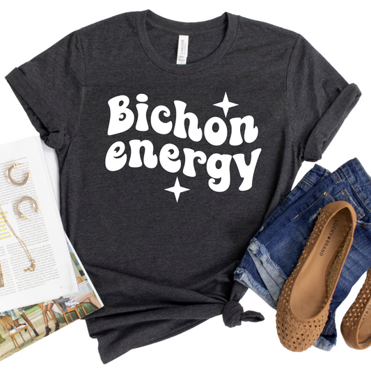 Bichon Energy T-Shirt - Funny Dog Lover Graphic Tee for Women - Cute Bichon Frise Apparel - Gift for Dog Moms - Pet Owner Clothing