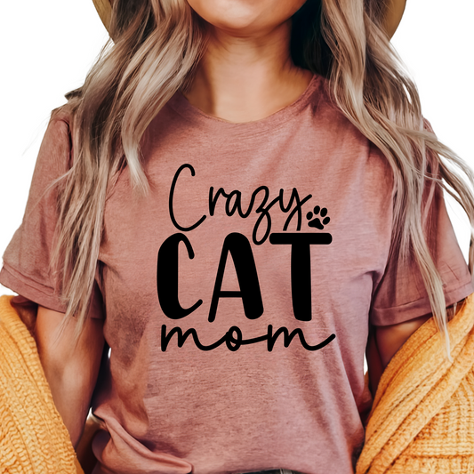 Crazy Cat Mom Womans T-Shirt - Funny Cat Lover Shirt - Cute Graphic Tee for Pet Owners - Trendy Gift for Cat Moms - Unisex Cat Mom Apparel