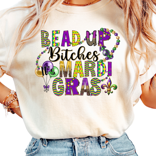 Bead Up Bitches Womans Mardi Gras Shirt - Funny Carnival Party Tee for Women - New Orleans Festival Apparel - Mardi Gras Beads Shirt