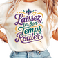 Laissez Les Bon Temps Rouler Shirt for Women - Mardi Gras Tee - Louisiana French Saying Shirt - Party Shirt for Mardi Gras - NOLA Trip