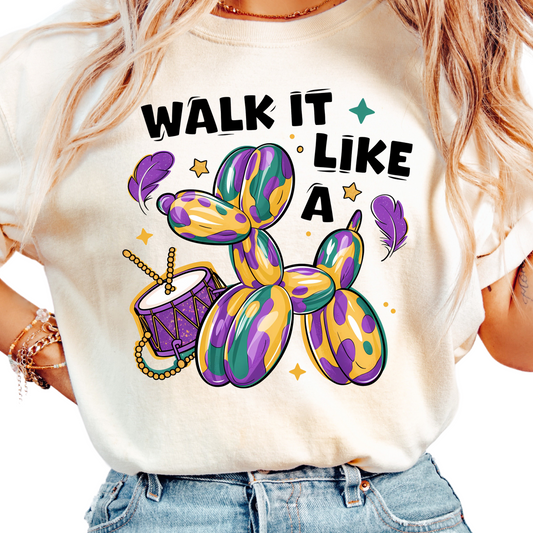 Walk It Like a Dog Mardi Gras Shirt - Balloon Dog Fat Tuesday Parade Tee - Funny Mardi Gras Party Top - Purple Green Gold Festival Shirt NOLA