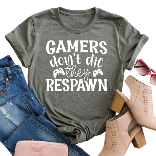 Gamers Don't Die They Respawn Shirt - Funny Gaming Tee for Video Game Fans - Gamer Graphic T-Shirt - Cool Gamer Gift Idea