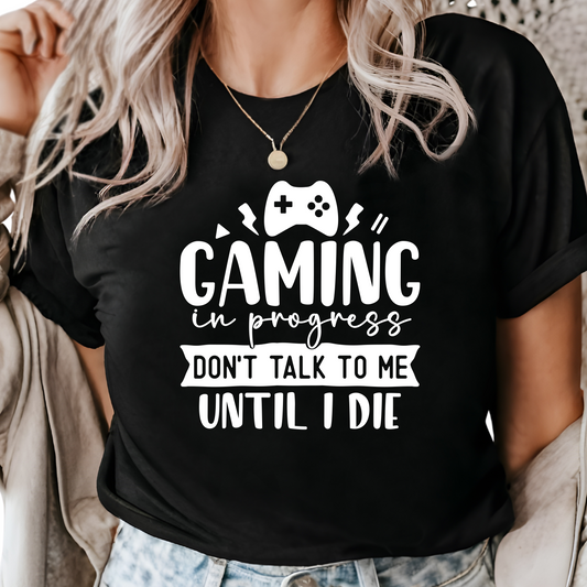 Gaming in Progress Shirt - Funny Gamer Tee for Video Game Lovers - Cool Gaming T-Shirt - Gift for Gamers - Do Not Disturb Shirt