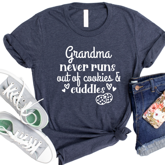 Grandma Never Runs Out of Cookies and Cuddles Shirt - Funny and Cute Grandparent Tee - Heartfelt Gift for Grandmas
