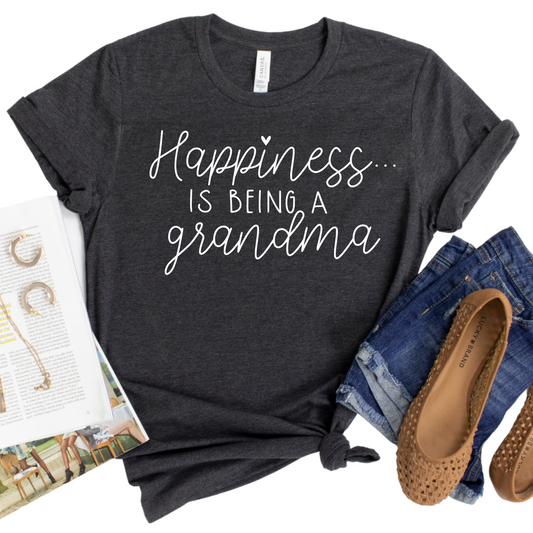 Happiness Is Being a Grandma Shirt - Cute Grandparent Graphic Tee - Thoughtful Gift for Grandmas - Casual Grandmother Outfit