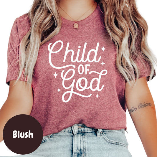 Child of God Shirt, Christian Faith Graphic Tee, Religious Inspirational Shirt, Jesus Lover Gift, Bible Verse T-Shirt, Christian Apparel