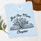 Just One More Chapter t-shirt, Bookish Merch, Reading t-shirt, Literature, Book Lover tshirt, Comfort Colors, Book Shirt, Librarian Shirts