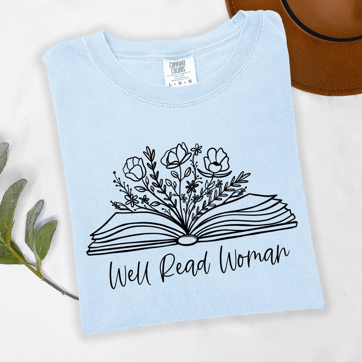 Well Read Woman T-Shirt - Comfort Colors Book Lover Shirt - Feminist Reading Graphic Tee - Literary Gift for Women - Bookworm Shirt